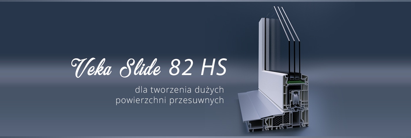 Veka Slide 82 HS – dla dużych powierzchni przesuwnych